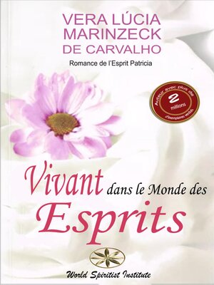 cover image of Vivant dans  le Monde  des Esprits